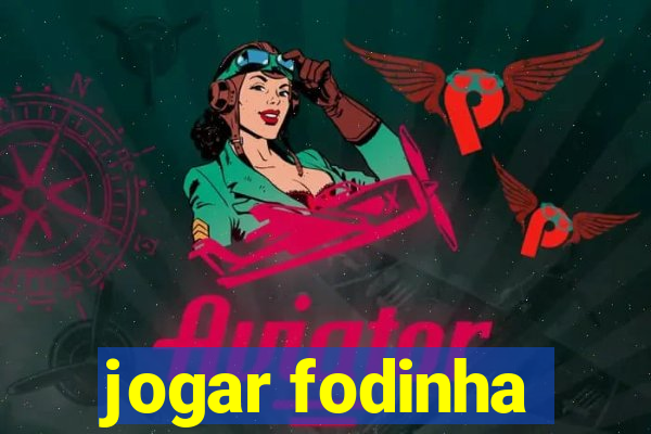 jogar fodinha